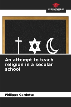 An attempt to teach religion in a secular school