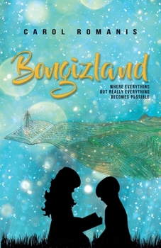 Paperback Bongizland: Where everything, but really everything, becomes possible Book