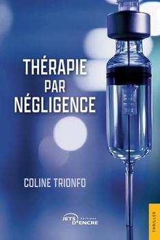Paperback Thérapie par négligence [French] Book