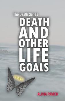 Paperback Death and Other Life Goals Book