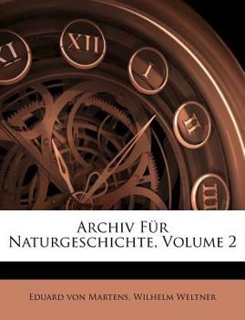 Paperback Archiv Fur Naturgeschichte, Volume 2 [Afrikaans] Book