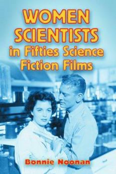 Paperback Women Scientists in Fifties Science Fiction Films Book