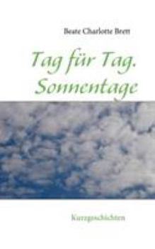 Paperback Tag für Tag: Sonnentage [German] Book