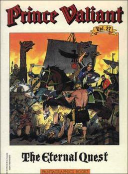 Prince Valiant, Vol. 27: "The Eternal Quest" - Book #27 of the Prince Valiant (Paperback)