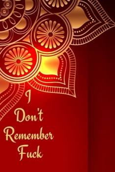 I Don't Remember Fuck: Address Book for Men, Women With Alphabet Index (Small Tabbed Address Book).