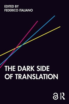 Paperback The Dark Side of Translation Book