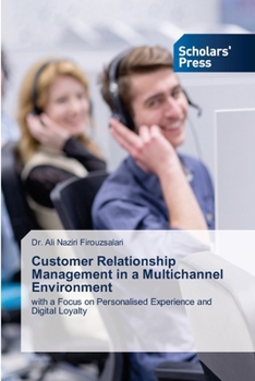 Paperback Customer Relationship Management in a Multichannel Environment Book