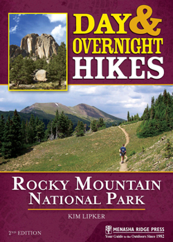 Paperback Day & Overnight Hikes: Rocky Mountain National Park Book