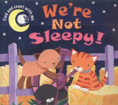 Paperback We're Not Sleepy!. Joanne Partis Book