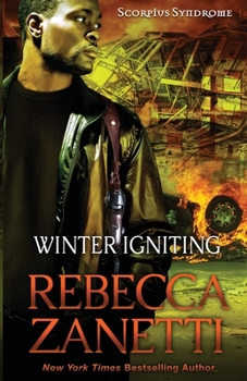 Winter Igniting - Book #5 of the Scorpius Syndrome