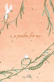 Paperback A Psalm for Us Book