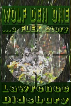 Paperback Wolf Den One: ...a FLEX story Book