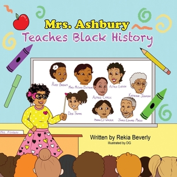 Paperback Mrs. Ashbury Teaches Black History Book