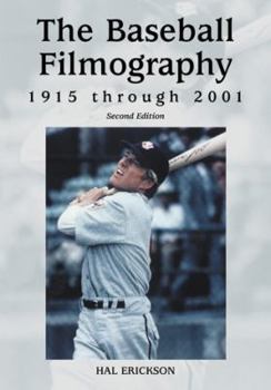 Paperback The Baseball Filmography, 1915 through 2001, 2d ed. Book
