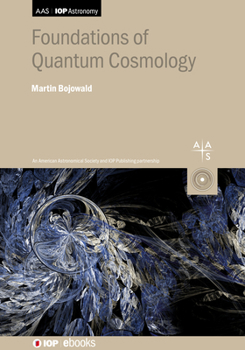 Paperback Foundations of Quantum Cosmology Book