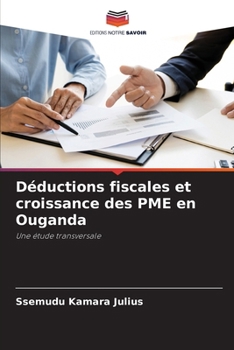 Paperback Déductions fiscales et croissance des PME en Ouganda [French] Book