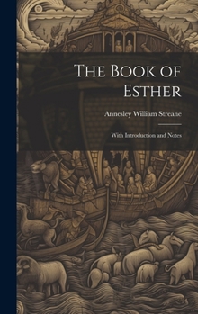 Hardcover The Book of Esther: With Introduction and Notes Book