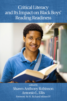 Hardcover Critical Literacy and Its Impact on Black Boys' Reading Readiness Book