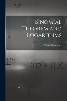 Paperback Binomial Theorem and Logarithms Book