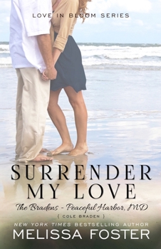 Surrender My Love Audiobook - Book #2 of the Bradens at Peaceful Harbor, MD