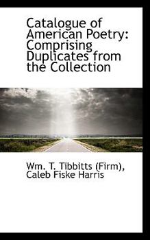 Paperback Catalogue of American Poetry: Comprising Duplicates from the Collection Book