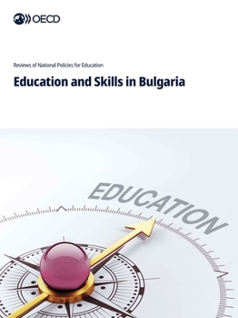 Paperback Education and Skills in Bulgaria Book