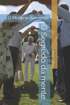 O Segredo da mente: O Mistério da mente (Portuguese Edition)