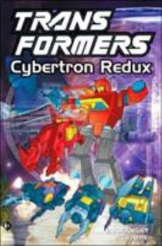 Paperback Transformers: Cybertron Redux Book