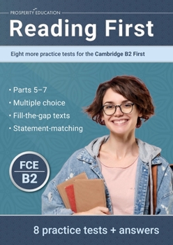 Paperback Reading First: Eight more practice tests for the Cambridge B2 First: Eight more practice tests for the Cambridge B2 First: Another te Book