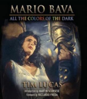Hardcover Mario Bava: All the Colors of the Dark Book