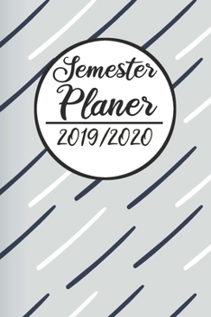 Semester Planer 2019 / 2020: Semesterplaner 2019 2020 | Studienplaner A5, Semesterkalender, Timer, Uni Planer (German Edition)