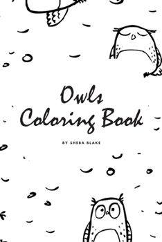 Paperback Hand-Drawn Owls Coloring Book for Teens and Young Adults (6x9 Coloring Book / Activity Book) Book