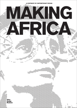 Making Africa: A Continent of Contemporary Design