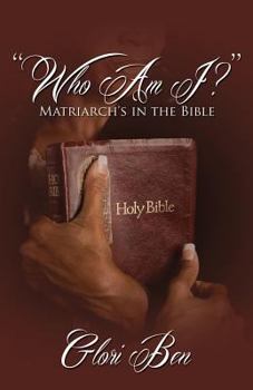 Paperback "Who Am I?" Matriarch's in the Bible Book