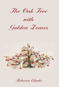 Hardcover The Oak Tree with Golden Leaves Book