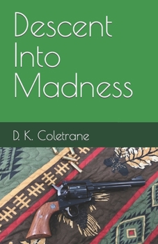 Paperback Descent Into Madness Book