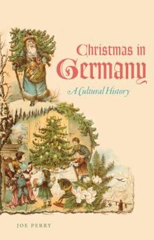 Paperback Christmas in Germany: A Cultural History Book