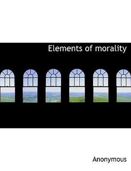 Paperback Elements of Morality Book
