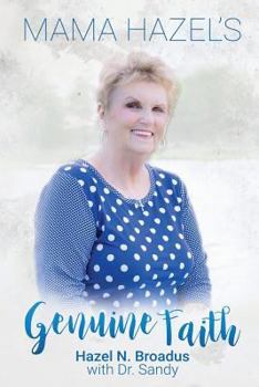 Paperback Mama Hazel's Genuine Faith Book