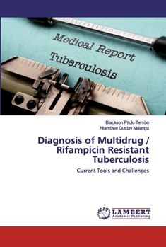 Paperback Diagnosis of Multidrug / Rifampicin Resistant Tuberculosis Book