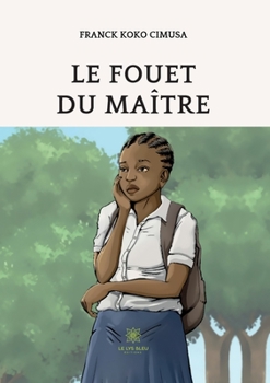 Paperback Le fouet du maître [French] Book