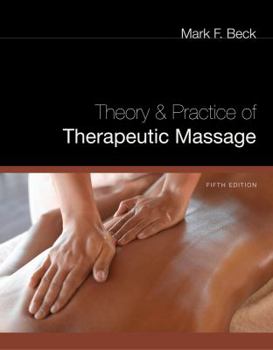 Paperback Theory and Practice of Therapeutic Massage Book