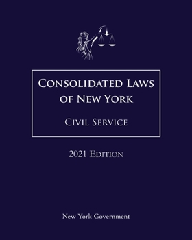 Paperback Consolidated Laws of New York Civil Service 2021 Edition Book