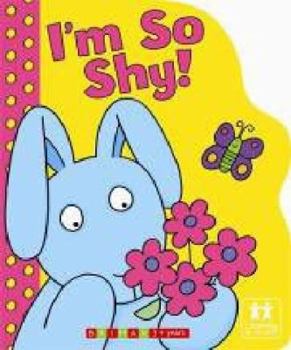 Hardcover I'm So Shy! (Learn As You Grow) Book