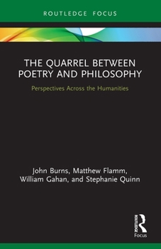 Paperback The Quarrel Between Poetry and Philosophy: Perspectives Across the Humanities Book