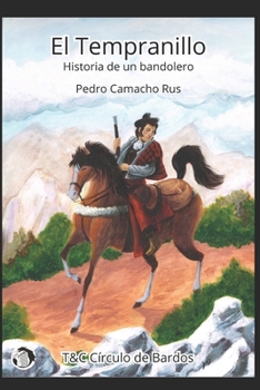 Paperback El Tempranillo: Historia de un bandolero [Spanish] Book