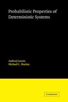 Electronics Probabilistic Properties of Deterministic Systems Book