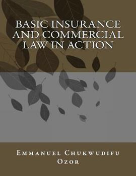 Paperback Basic Insurance And Commercial Law In Action Book