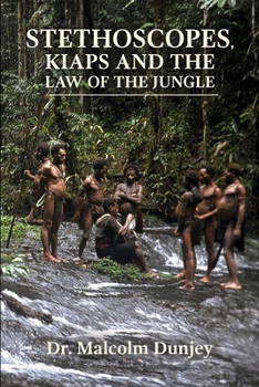 Paperback Stethoscopes, Kiaps and the Law of the Jungle Book