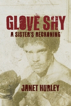 Paperback Glove Shy: A Sister's Reckoning Book